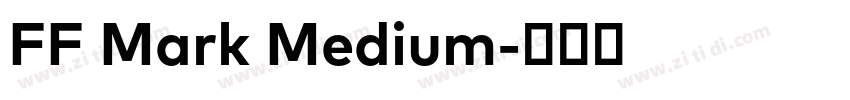 FF Mark Medium字体转换 FF Mark Medium字体转换